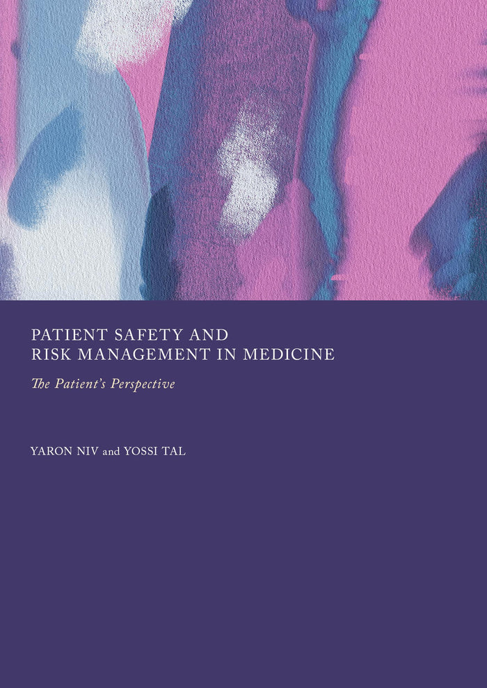 Patient Safety and Risk Management in Medicine: The Patient's Perspective